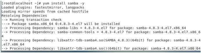 ( yum install samba •y 
Loaded plugins; fastestmirror. tangpacks 
Loading mirror speeds from cached hostfile 
esolving Dependencies 
Running transaction check 
• • package samba. x86 _ 64 
be installed 
4.8.3-4.e17 for package: samba.4.8.3-4.et7.x86„64 
•toots 4.8.3•4.e17 for package: 
Dependency: tibxattr-tdb.samba4.so(SAmBA for package: samba-4.8.3-4 
Dependency: for package: samba.4.8.3-4.e17.x86 04 
processing 
. processing 
Processing 
.e17.x86 64 
processing 
0:4.8.3-4.e17 
Dependency: samba- 
Dependency: 
samba • Common 