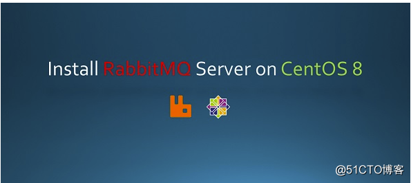 CentOS 8.2 déploie le serveur de file d'attente de messages RabbitMQ 3.8.3