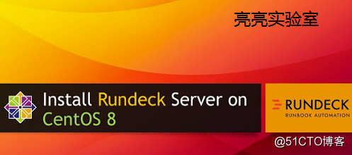 CentOS 8.2 deploys Rundeck 3.3.7 job automatic management server