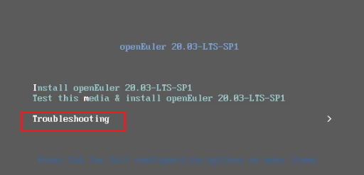 华为鲲鹏认证openeuler系统忘记root密码时如何破解root密码