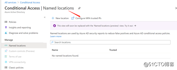 Azure 解决方案：如何阻止用户使用公司网络时收到MFA请求提示