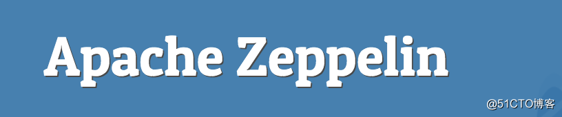 大数据可视化从未如此简单 - Apache Zepplien全面介绍