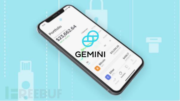 第三方供应商数据泄漏，Gemini 客户恐遭钓鱼攻击